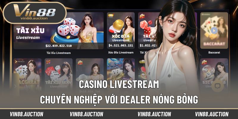 VIN88 mang đến sảnh casino live đẳng cấp châu Á